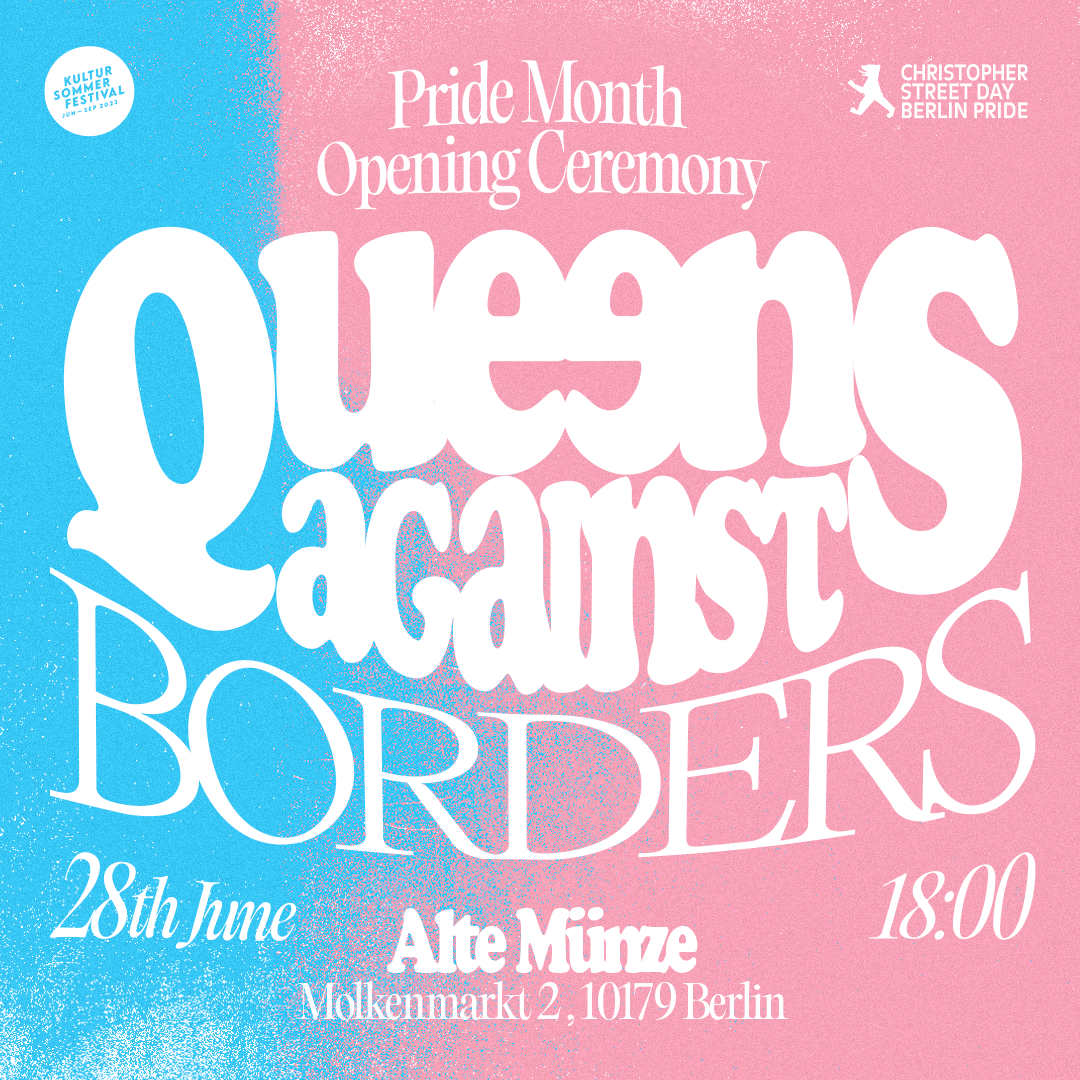 Opening party PRIDE MONTH BERLIN – with Queens Against Borders