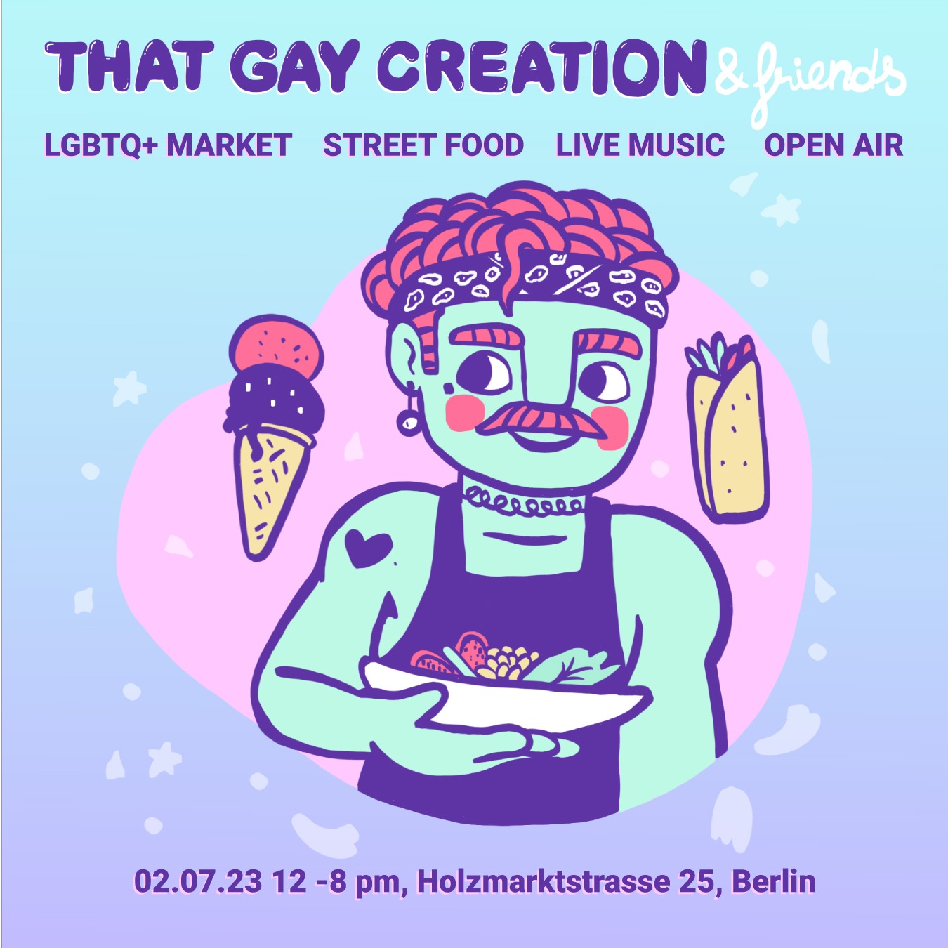 LGBTQIA Street Food Art Market Open Air Live Music FESTIVAL @Holzmarkt