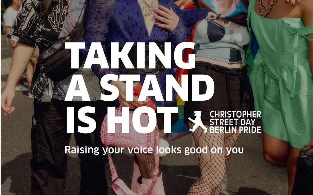 HALTUNG IST HOT (TAKING A STAND IS HOT) – Berlin CSD launches campaign and holds a second CSD day for the first time in its history