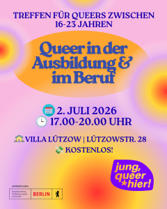 Queer in Ausbildung & Beruf für junge Queers zwischen 16-23 Jahren