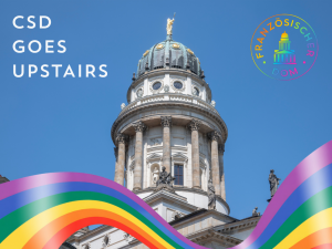 CSD goes Upstairs @ Französischer Dom